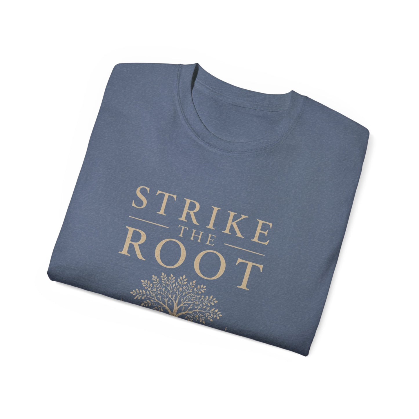 Merch - T-Shirt Strike the Root Unisex Ultra Cotton Tee