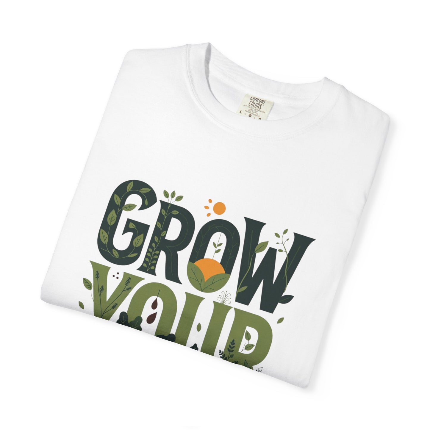 Merch - T-Shirt Grow Your Own