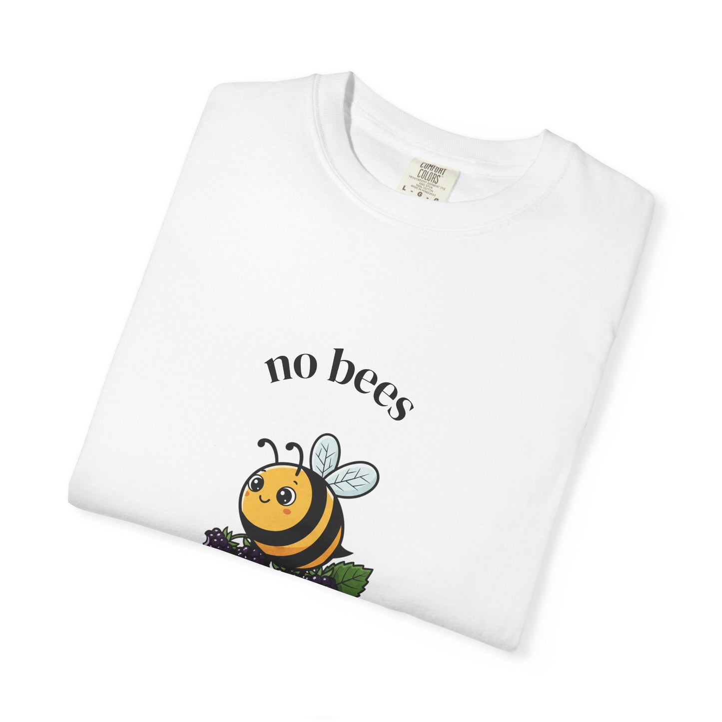 Merch - T-Shirt No Bees, No Food