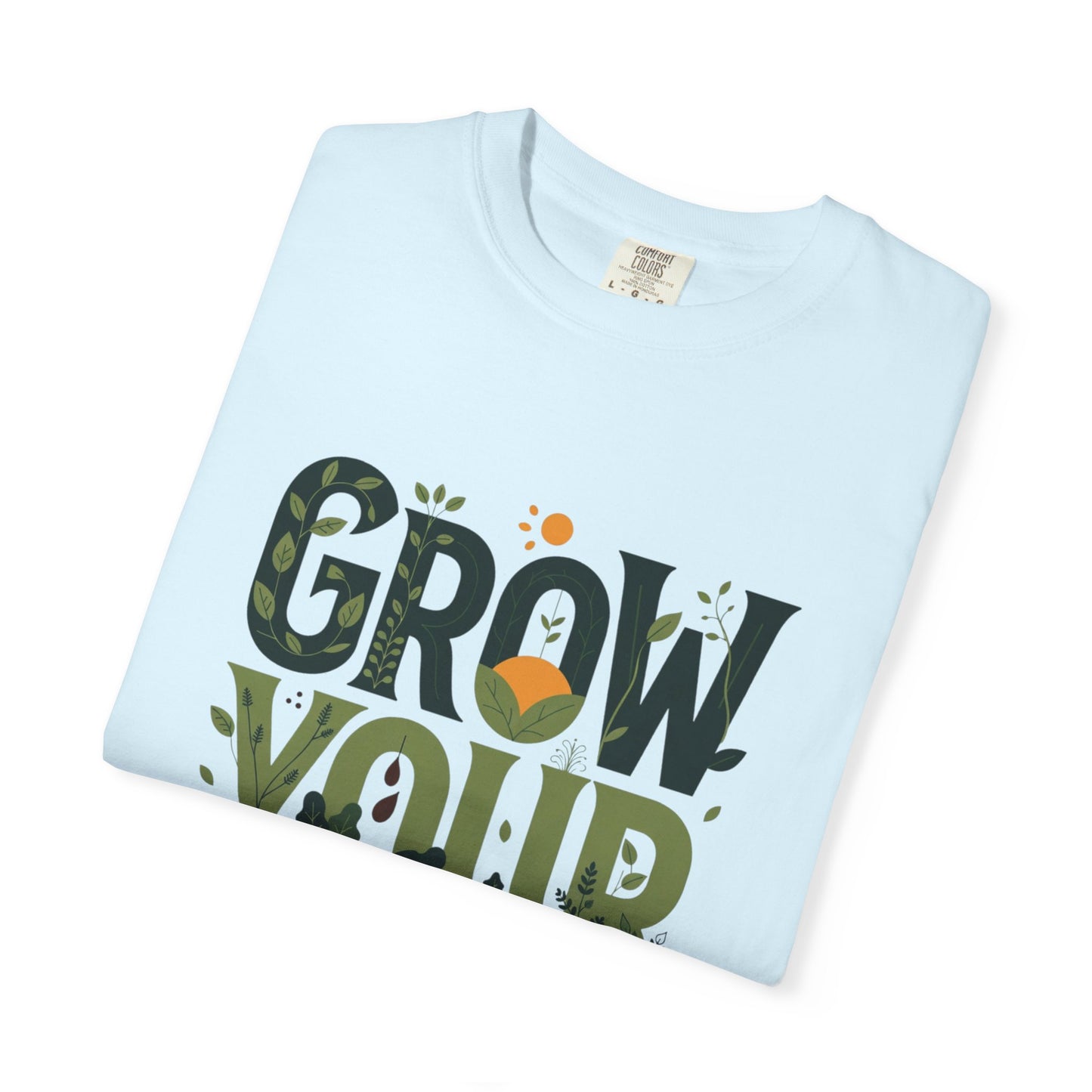Merch - T-Shirt Grow Your Own