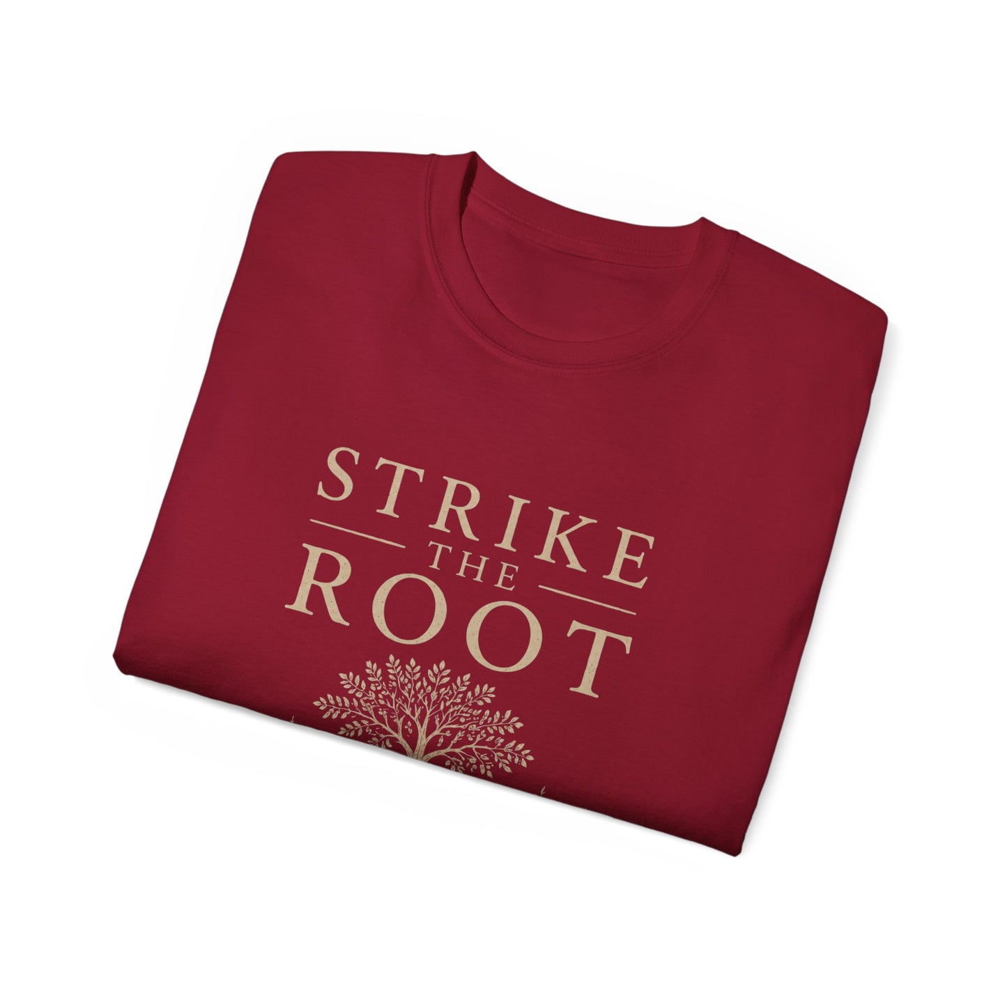 Merch - T-Shirt Strike the Root Unisex Ultra Cotton Tee